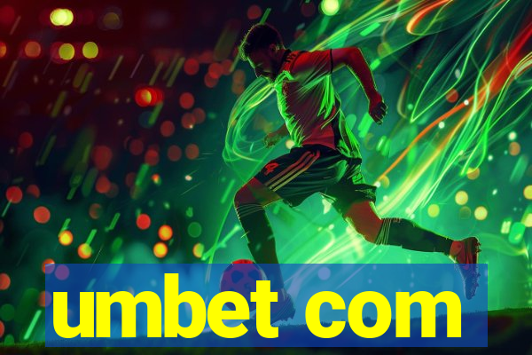 umbet com